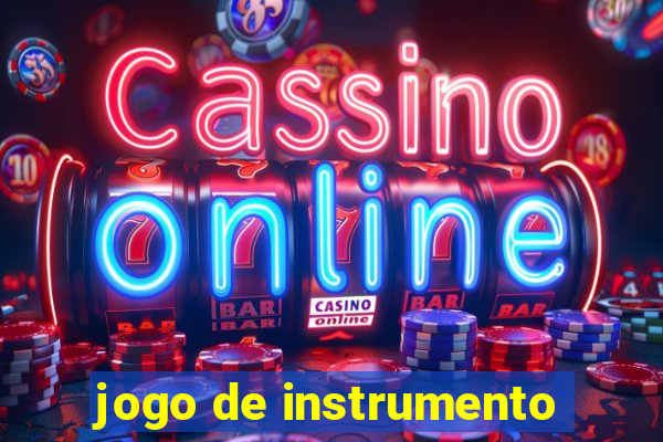 jogo de instrumento